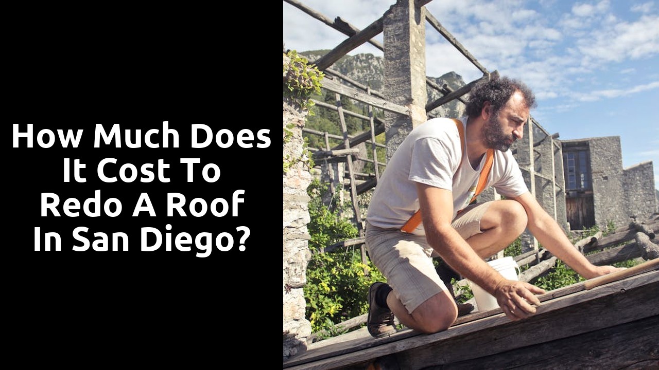 How much does it cost to redo a roof in San Diego?