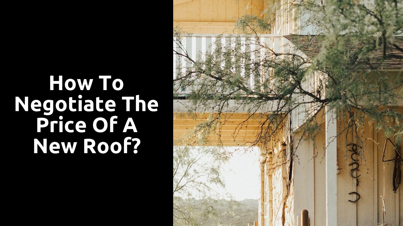 How to negotiate the price of a new roof?