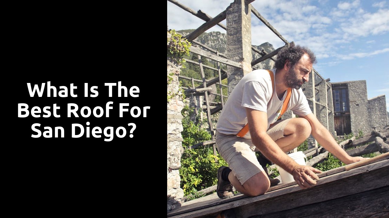 What is the best roof for San Diego?